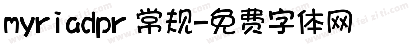 myriadpr 常规字体转换